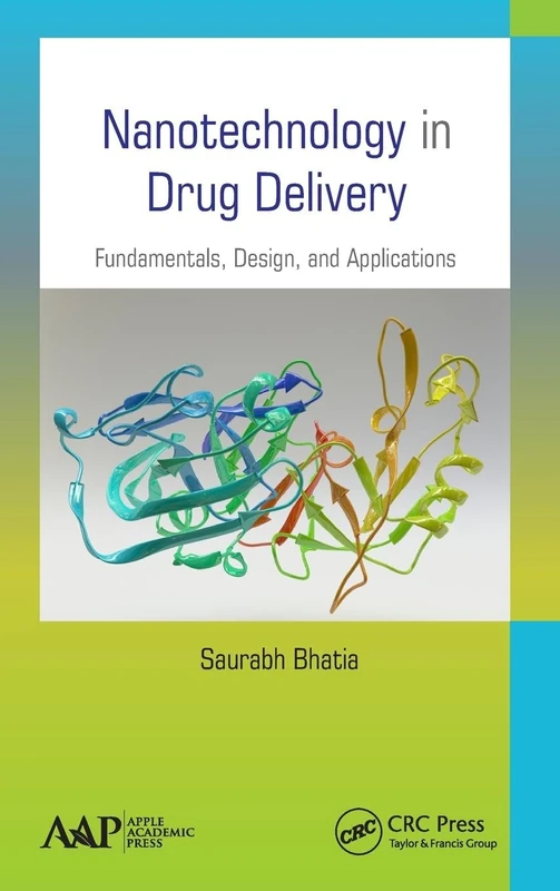 Nanotechnology in Drug Delivery: Fundamentals, Design, and Applications