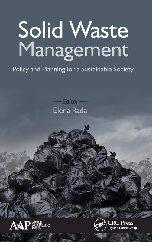 Solid Waste Management: Policy and Planning for a Sustainable Society