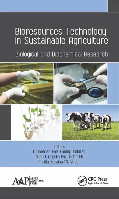 Bioresources Technology in Sustainable Agriculture: Biological and Biochemical Research