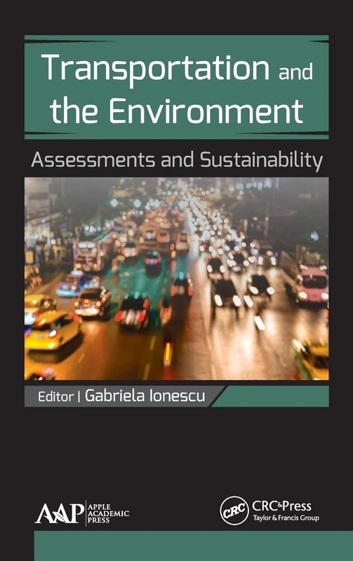 Transportation and the Environment: Assessments and Sustainability