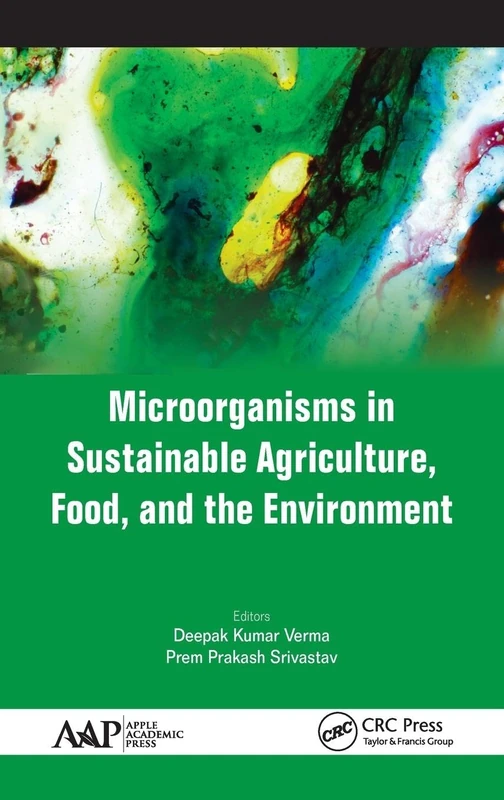 Microorganisms in Sustainable Agriculture, Food, and the Environment - Image 1