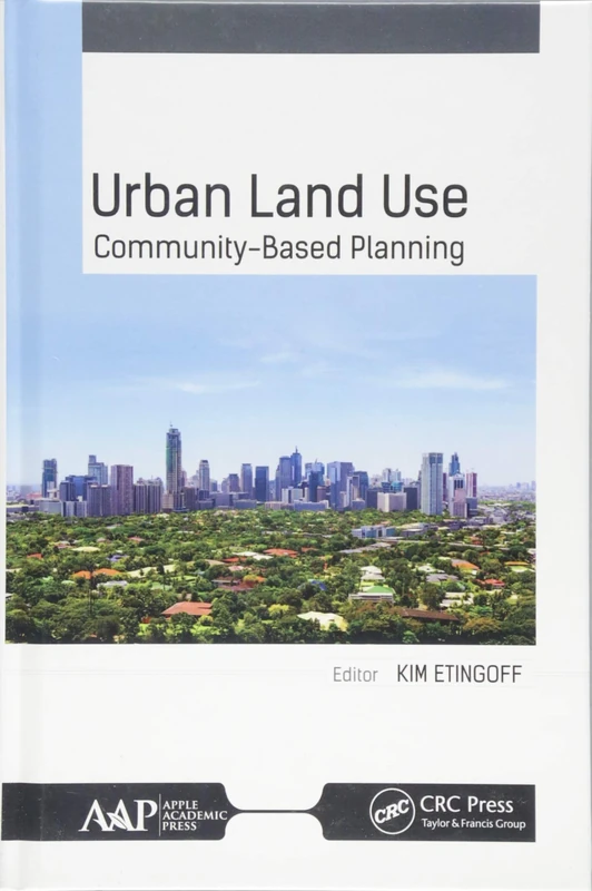 Urban Land Use: Community-Based Planning