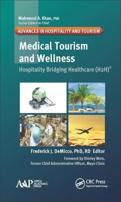 CRC Press Medical Tourism and Wellness - H2H Management Book