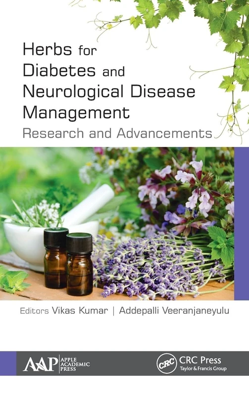 Herbs for Diabetes and Neurological Disease Management: Research and Advancements