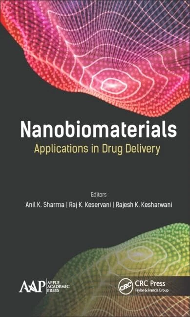 CRC Press - Nanobiomaterials: Applications in Drug Delivery