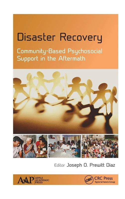 Disaster Recovery: Community-Based Psychosocial Support in the Aftermath