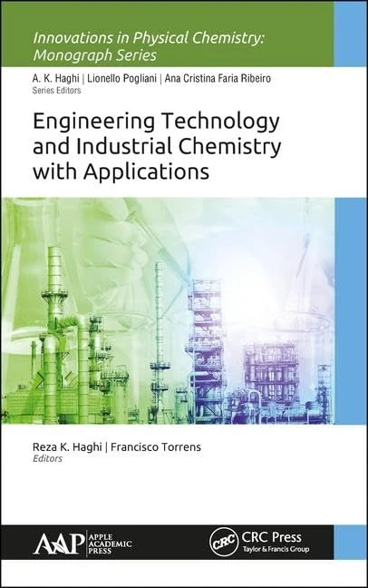 Engineering Technology and Industrial Chemistry with Applications (Innovations in Physical Chemistry)