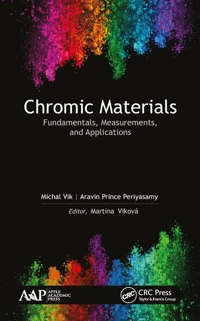 Chromic Materials: Fundamentals, Measurements, and Applications