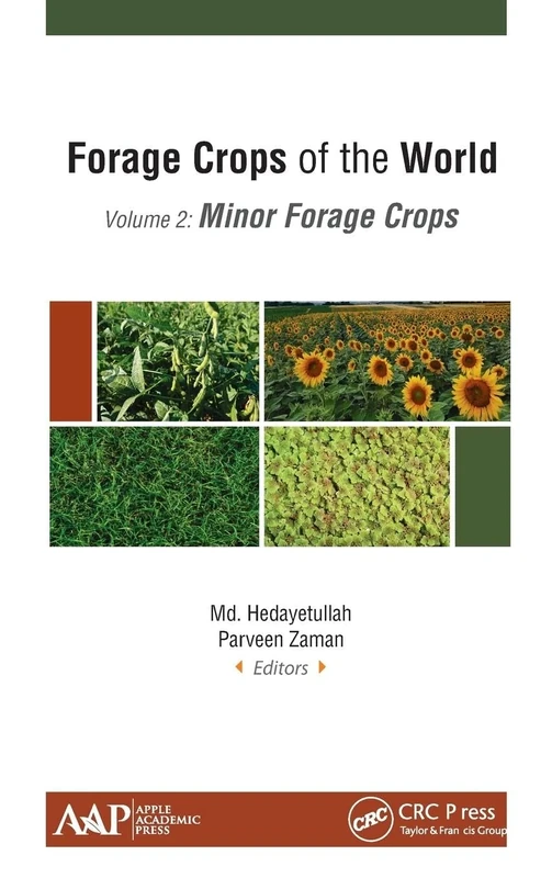 Forage Crops of the World, Volume II: Minor Forage Crops