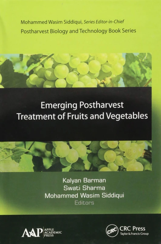 Emerging Postharvest Treatment of Fruits and Vegetables (Postharvest Biology and Technology)