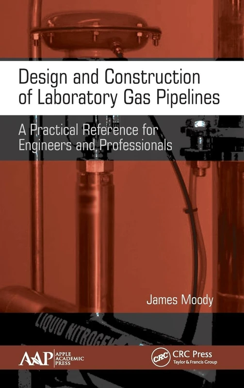 CRC Press Laboratory Gas Pipelines Design and Construction Book