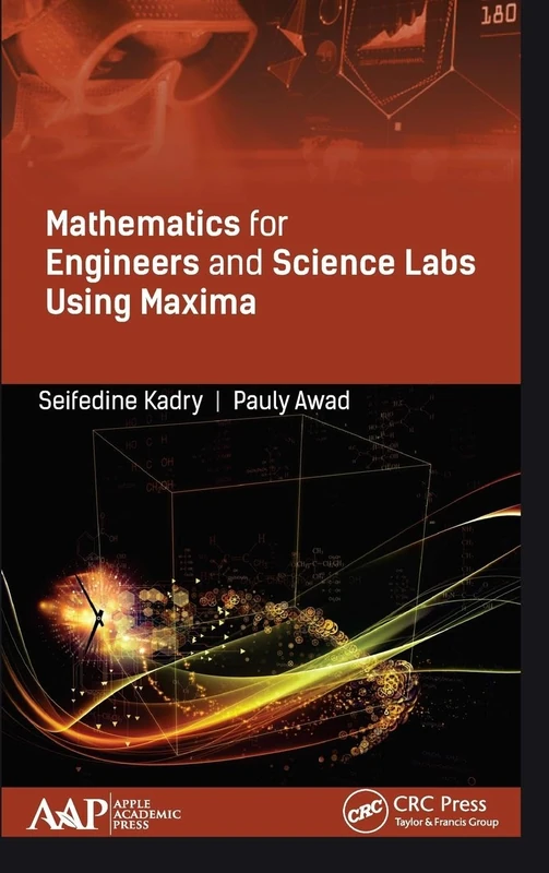 Mathematics for Engineers and Science Labs Using Maxima