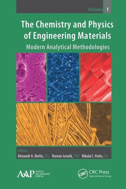 The Chemistry and Physics of Engineering Materials: Modern Analytical Methodologies