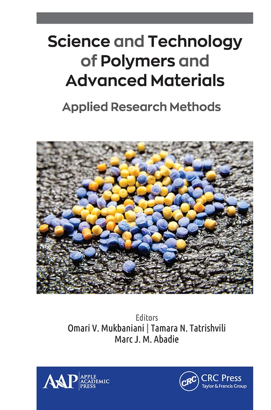 Science and Technology of Polymers and Advanced Materials: Applied Research Methods