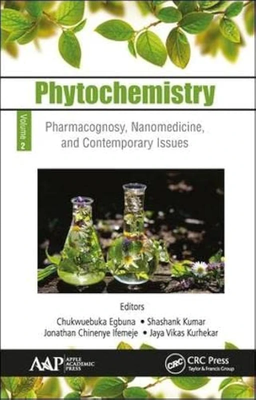 CRC Press Phytochemistry Vol 2 - Pharmacognosy and Nanomedicine