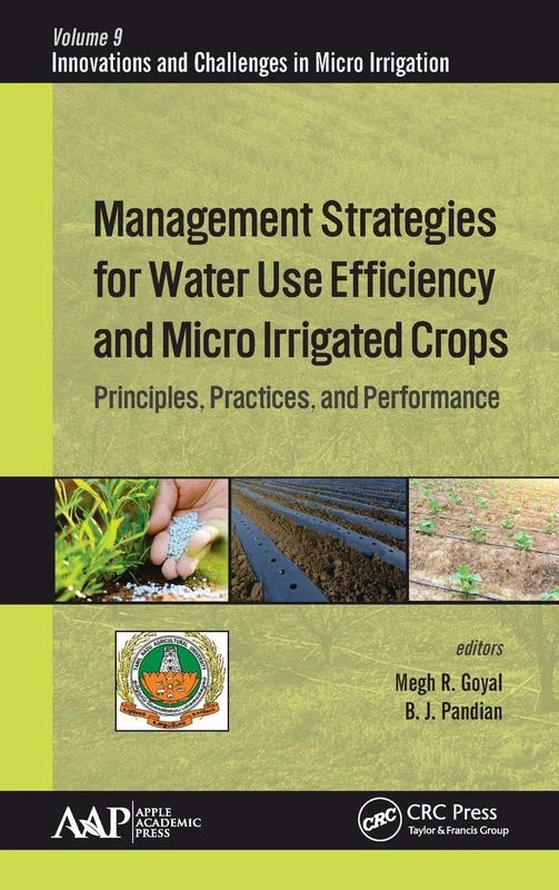 CRC Press Water Use Efficiency and Micro Irrigated Crops Book