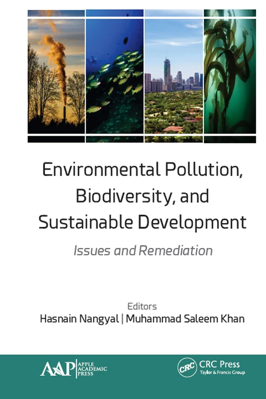 Environmental Pollution, Biodiversity, and Sustainable Development: Issues and Remediation
