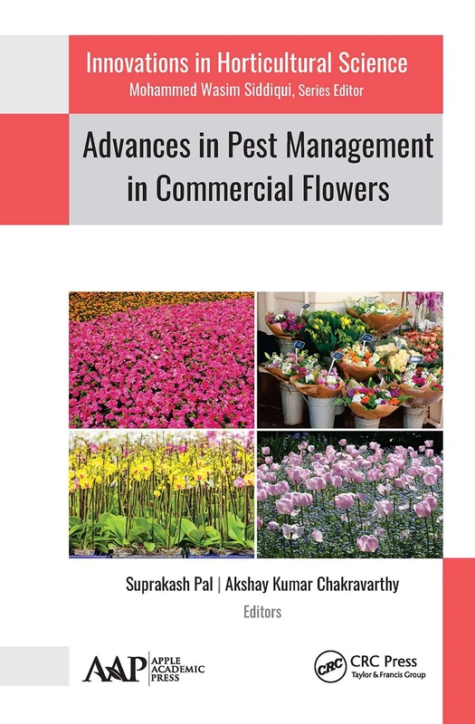 Advances in Pest Management in Commercial Flowers (Innovations in Horticultural Science)