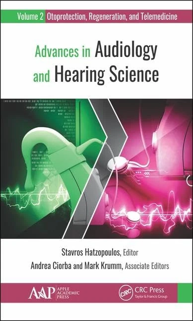 Advances in Audiology and Hearing Science Vol 2 - CRC Press