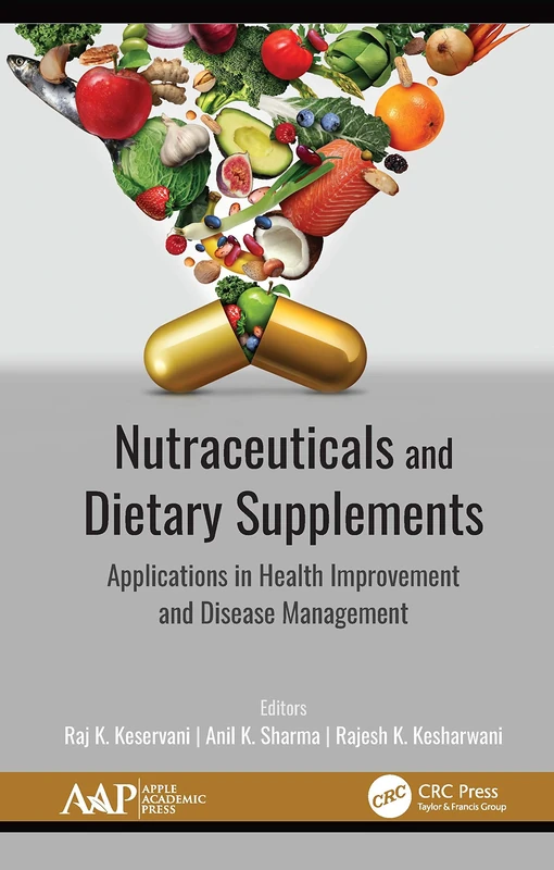 Nutraceuticals and Dietary Supplements: Applications in Health Improvement and Disease Management