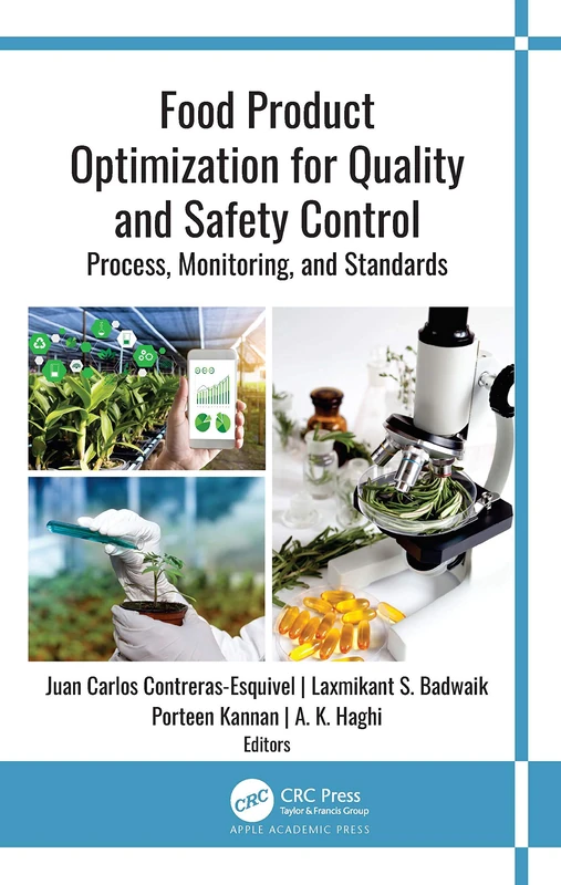Food Product Optimization for Quality and Safety Control: Process, Monitoring, and Standards
