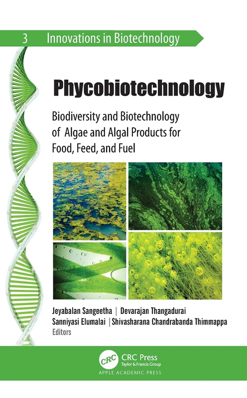 CRC Press Phycobiotechnology - Algae Food, Feed, and Fuel Book
