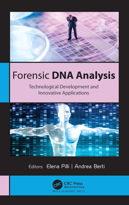 CRC Press Forensic DNA Analysis - Technological Development