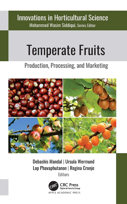 CRC Press Temperate Fruits: Production, Processing, Marketing