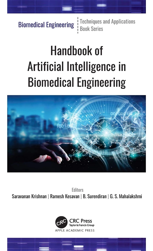 CRC Press Handbook of Artificial Intelligence in Biomedical Eng