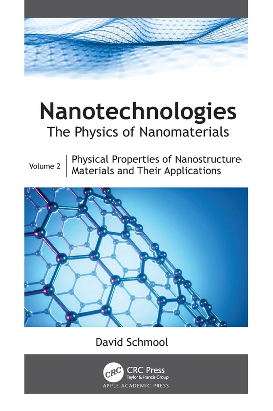 CRC Press Nanotechnologies: Physics of Nanomaterials Vol 2