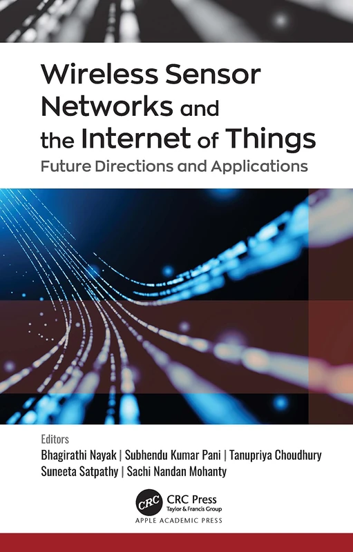 CRC Press Wireless Sensor Networks and the Internet of Things