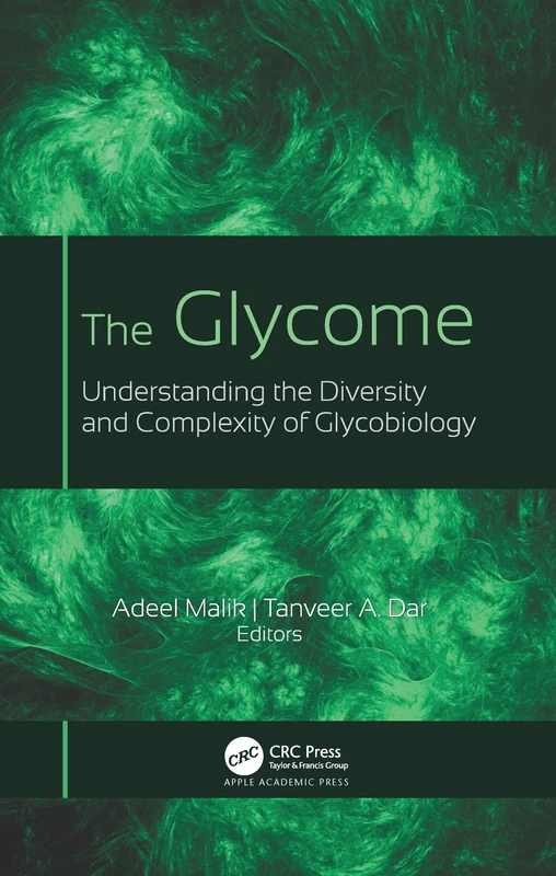 The Glycome: Understanding the Diversity and Complexity of Glycobiology