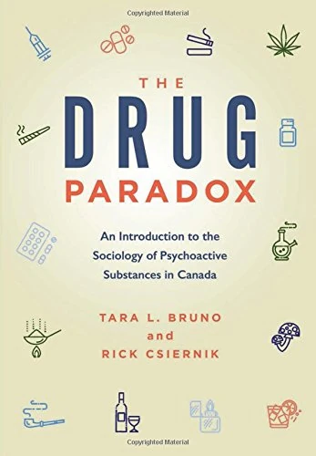 The Drug Paradox: An Introduction to the Sociology of Psychoactive Substances in Canada - Image 1