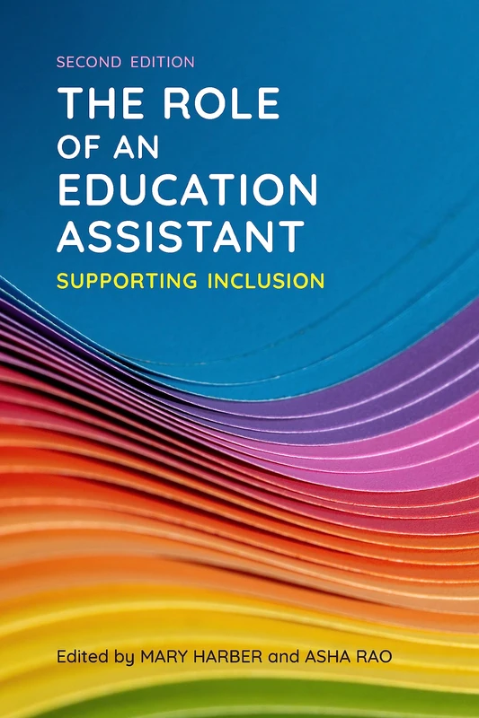 The Role of an Education Assistant: Supporting Inclusion