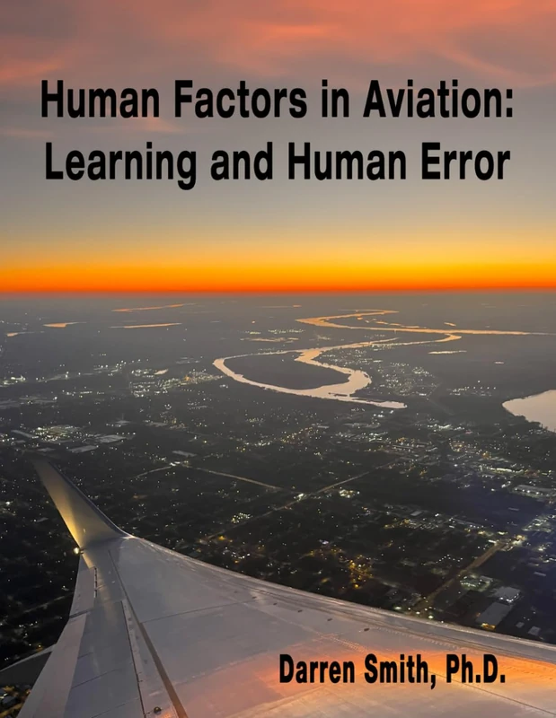 Human Factors in Aviation: Learning and Human Error