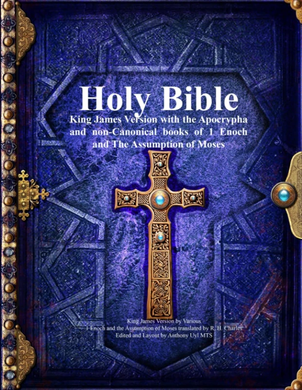Holy Bible: King James Version with the Apocrypha, the Book of Enoch and the Assumption of Moses