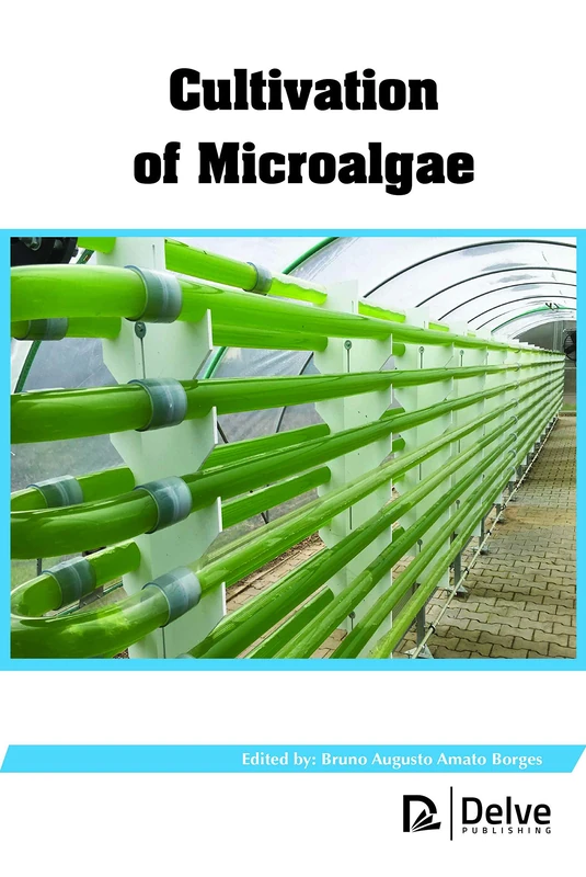 Cultivation of Microalgae by Delve Publishing - Science Book