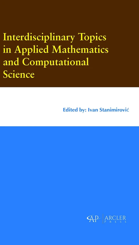 Interdisciplinary Topics in Applied Mathematics and Computational Science
