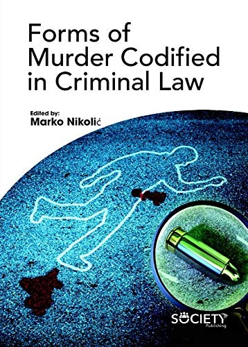 Forms of Murder Codified in Criminal Law