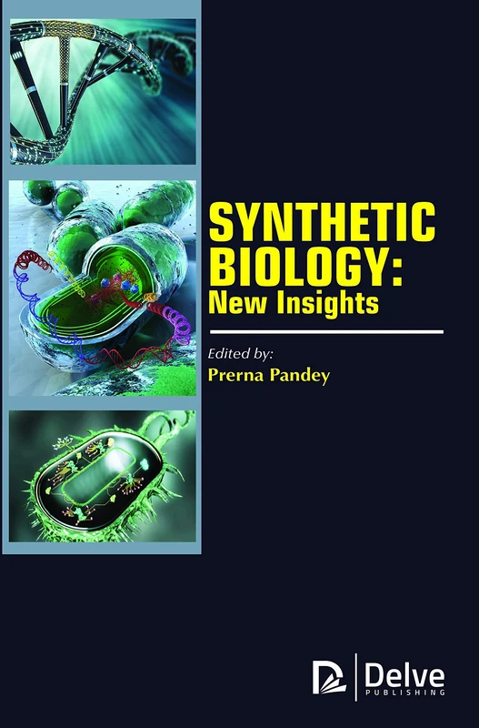 Synthetic Biology: New Insights