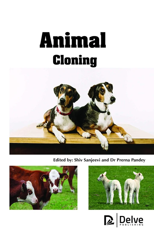Animal Cloning - Delve Publishing Biotechnology Science Book