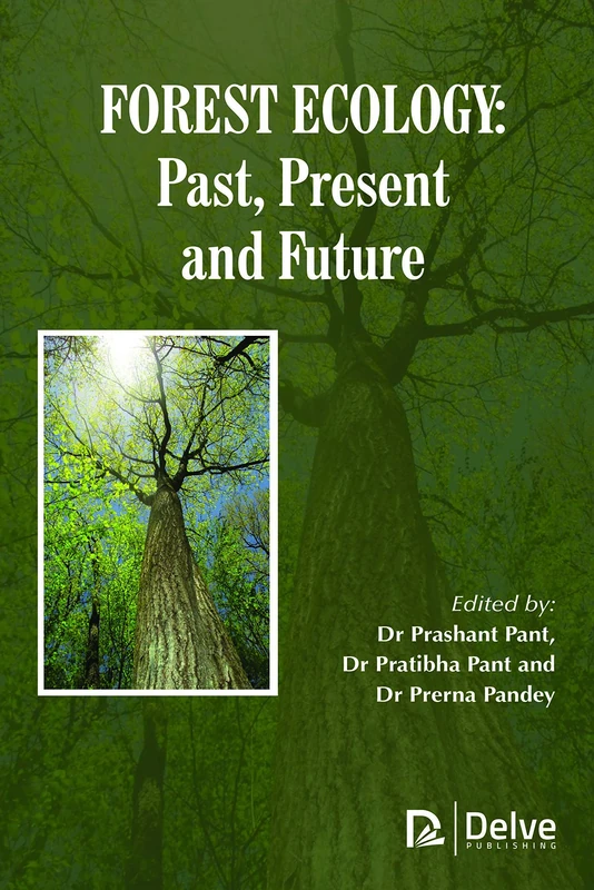 Forest Ecology: Past, Present and Future