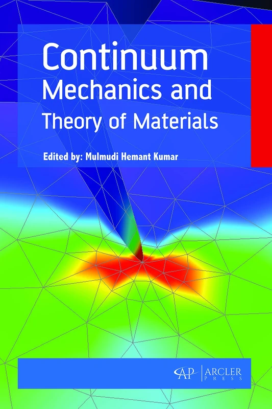 Continuum Mechanics and Theory of Materials