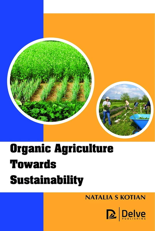 Organic Agriculture Towards Sustainability