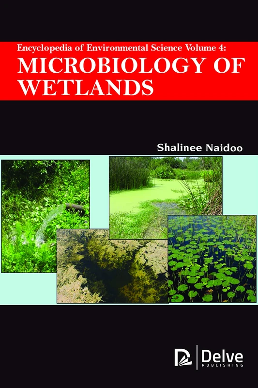 Encyclopedia of Environmental Science, Volume 4: Microbiology of Wetlands