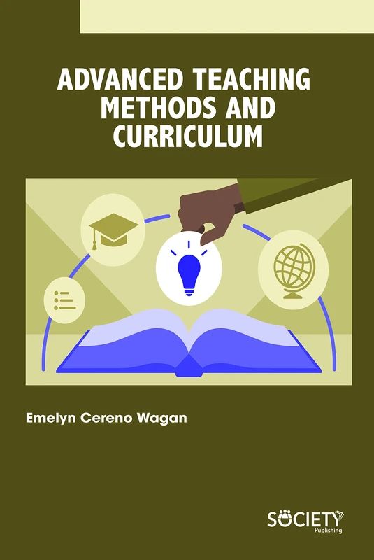 Society Publishing - Advanced Teaching Methods and Curriculum