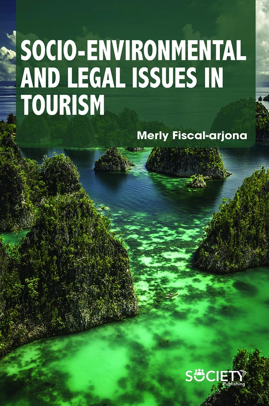 Socio-Environmental and Legal Issues in Tourism