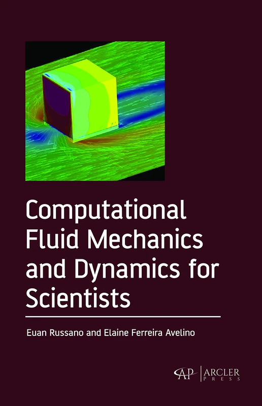 Computational Fluid Mechanics and Dynamics for Scientists - Image 1