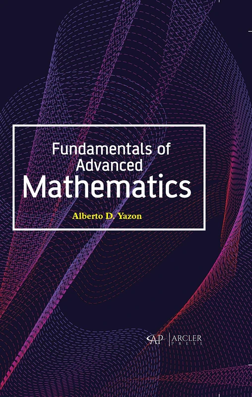 Fundamentals of Advanced Mathematics