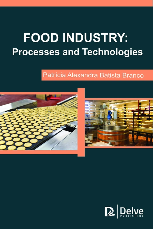 Food Industry: Processes and Technologies